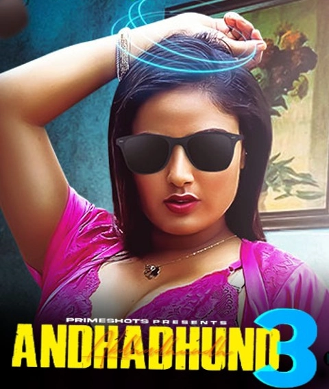 Andha Dhundh (2024) S03E01-02 Hindi PrimeShots Hot Web Series 1080p Watch Onlin